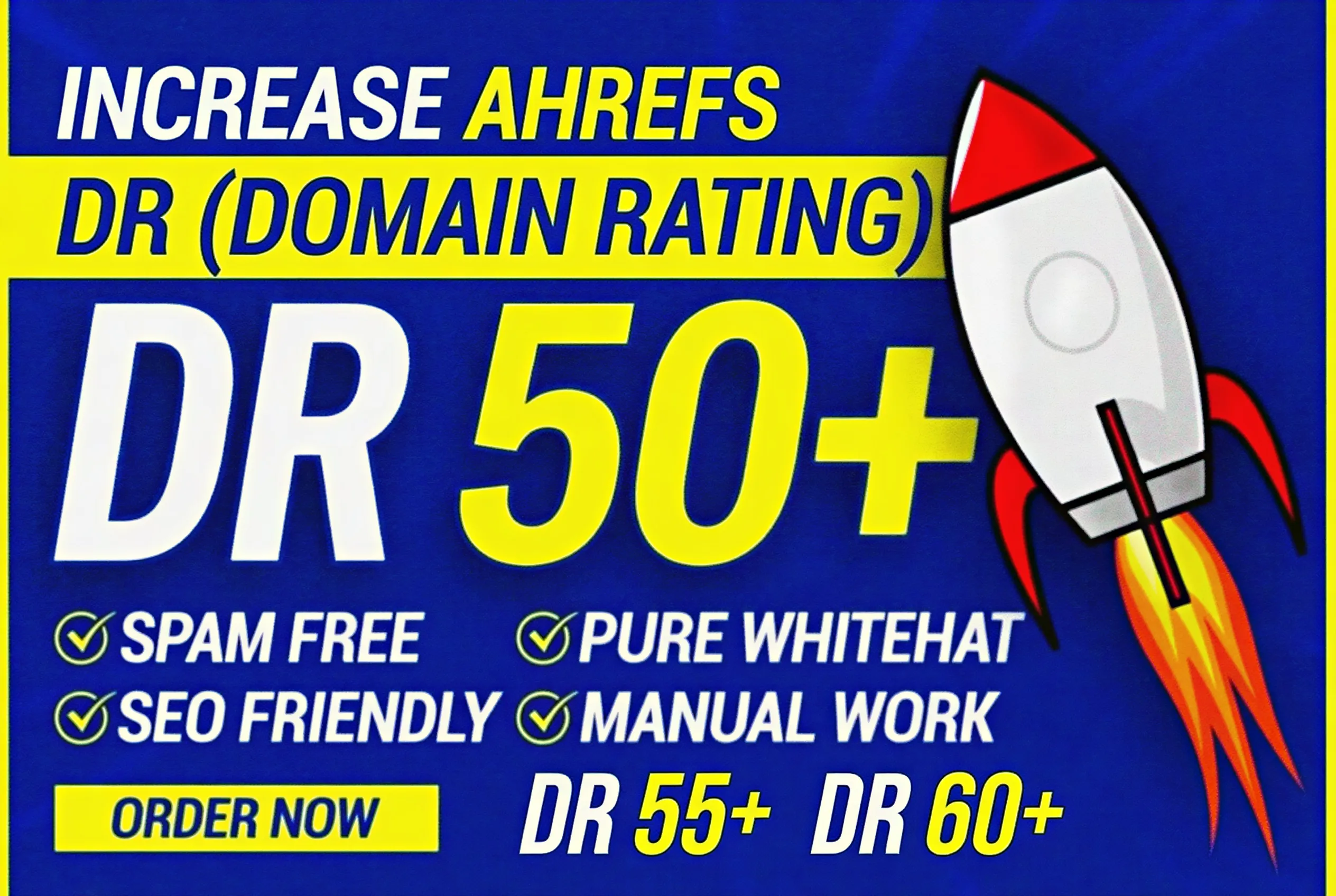 Increase Ahrefs DR 50 Plus High Authority