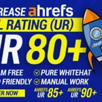 Increase Ahrefs URL Rating UR 80 Plus