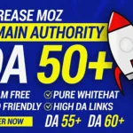 Increase Domain Authority DA 50 Plus Fast