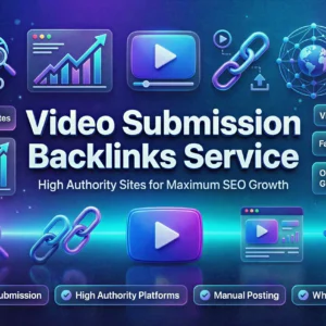 Video Submission Backlinks High Authority Sites